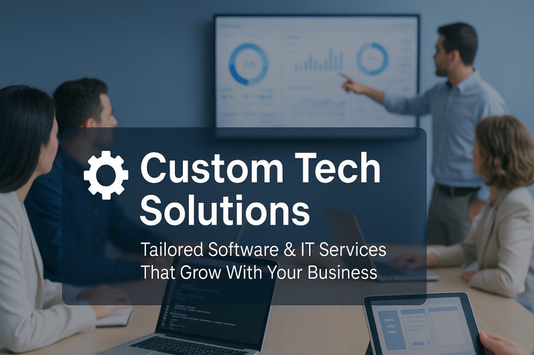Custom tech solutions for business team using tailored software tools